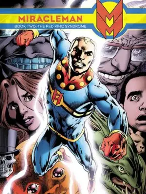 Miracleman Book 2: The Red King Syndrome