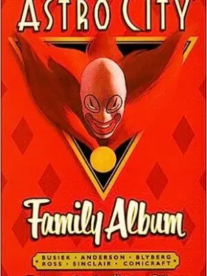 Astro City de Kurt Busiek : Album de famille