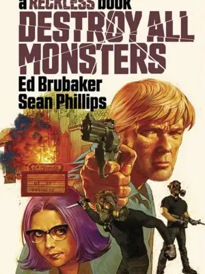 Destroy All Monsters: A Reckless Book Hardcover