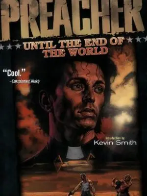 Preacher VOL 02: Until the End of the World