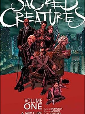 Sacred Creatures Vol. 1: A Mixture of Madness