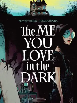 The Me You Love in the Dark