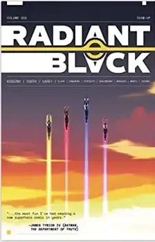 Radiant Black TPB Vol 2