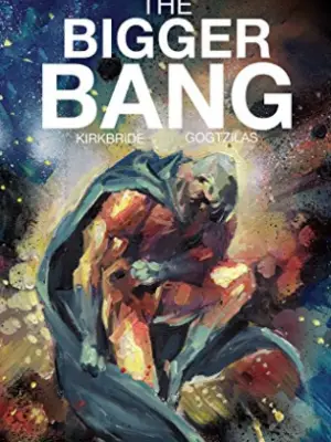 The Bigger Bang TPB (Vol 1)