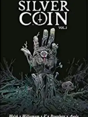 The Silver Coin TPB Vol 2