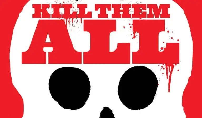 “KILL THEM ALL” by Kyle, Eisner Nominee