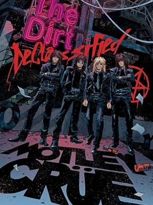 DIRT DECLASSIFIED TP MOTLEY CRUE