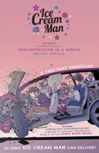 ICE CREAM MAN DECOMPRESSION IN A WRECK DELUXE EDITION (MR)