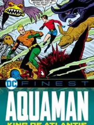 DC FINEST AQUAMAN KING OF ATLANTIS TP