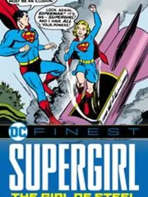 DC FINEST SUPERGIRL THE GIRL OF STEEL TP