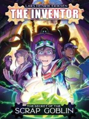 INVENTOR TP VOL 2 THE SECRET OF THE SCRAP GOBLIN