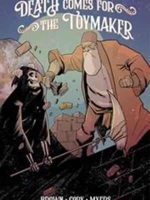 DEATH COMES FOR THE TOYMAKER TP (MR)