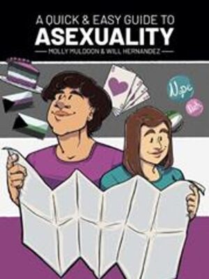 A QUICK & EASY GUIDE TO ASEXUALITY TP VOL 01 NEW PRINTING (MR)