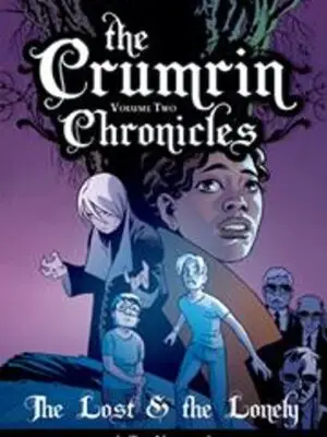 CRUMRIN CHRONICLES TP VOL 2 THE LOST AND THE LONELY