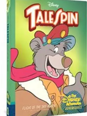 TALESPIN HC VOL 02 FLIGHT OF THE SKY-RAKER DISNEY AFTERNOON ADVENTURES