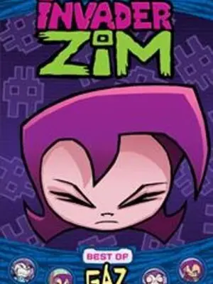 INVADER ZIM TP BEST OF GAZ