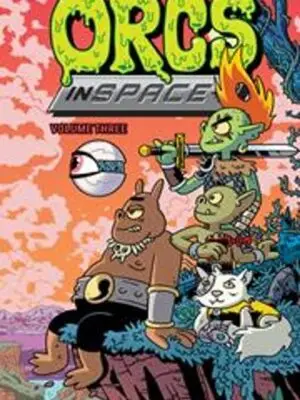 ORCS IN SPACE TP VOL 03