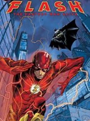 FLASH THE FASTEST MAN ALIVE TP