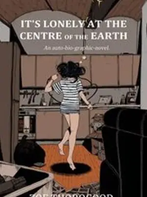 ITS LONELY AT THE CENTRE OF THE EARTH TP Fourth Printing