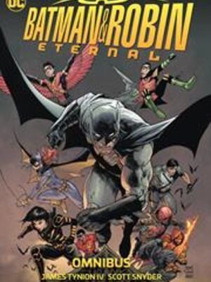 BATMAN & ROBIN ETERNAL OMNIBUS HC