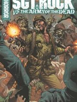 DC HORROR PRESENTS SGT ROCK VS THE ARMY OF THE DEAD HC (MR)