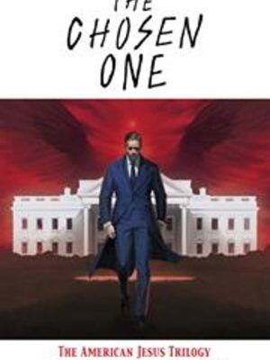 CHOSEN ONE TP THE AMERICAN JESUS TRILOGY (MR)