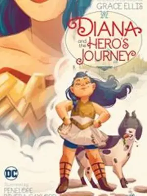 DIANA AND THE HEROS JOURNEY TP