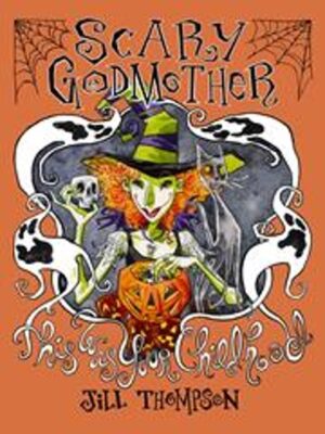 SCARY GODMOTHER TP THIS WAS YOUR CHILDHOOD COMPENDIUM