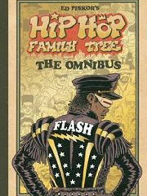 HIP HOP FAMILY TREE THE OMNIBUS HC (MR)