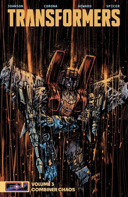 0325IM431.jpg TRANSFORMERS TP VOL 03 COMBINER CHAOS DANIEL WARREN JOHNSON & MIKE SPICER CVR