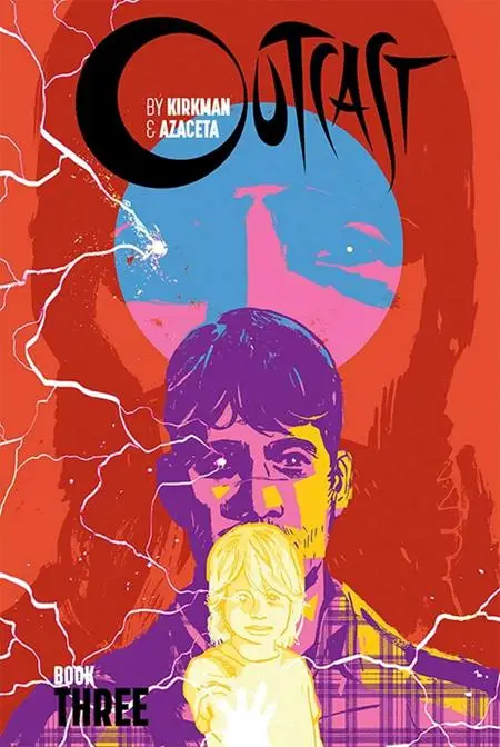 0419IM164.webp OUTCAST BY KIRKMAN & AZACETA HC BOOK 03 (MR)
