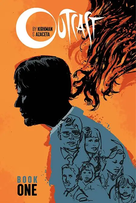 0916IM175.webp OUTCAST BY KIRKMAN & AZACETA HC BOOK 01 (MR)