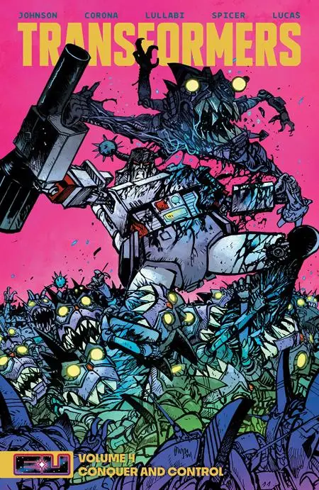 0925IM0462.jpg TRANSFORMERS TP VOL 04 CONQUER AND CONTROL DANIEL WARREN JOHNSON & MIKE SPICER CVR