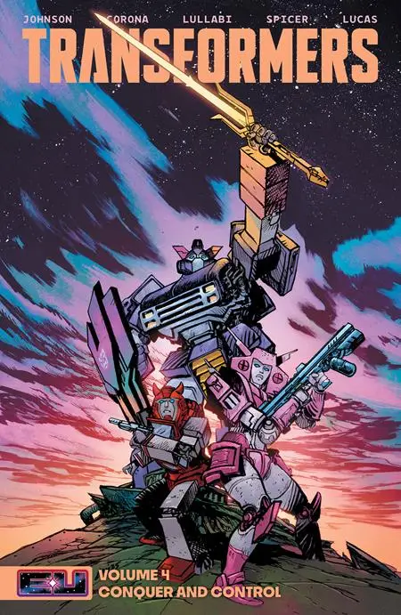 0925IM0463.jpg TRANSFORMERS TP VOL 04 CONQUER AND CONTROL DIRECT MARKET EXCLUSIVE DANIEL WARREN JOHNSON & MIKE SPICER SWORD CVR
