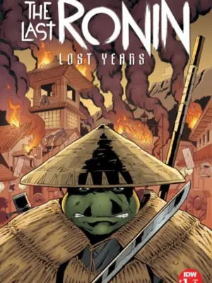 Teenage Mutant Ninja Turtles: The Last Ronin – The Lost Years #1A