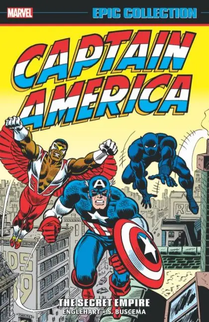 CAPTAIN AMERICA EPIC COLLECTION: THE SECRET EMPIRE