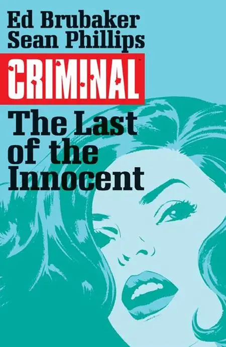 1223IM853.webp CRIMINAL TP VOL 06 THE LAST OF THE INNOCENT (MR)