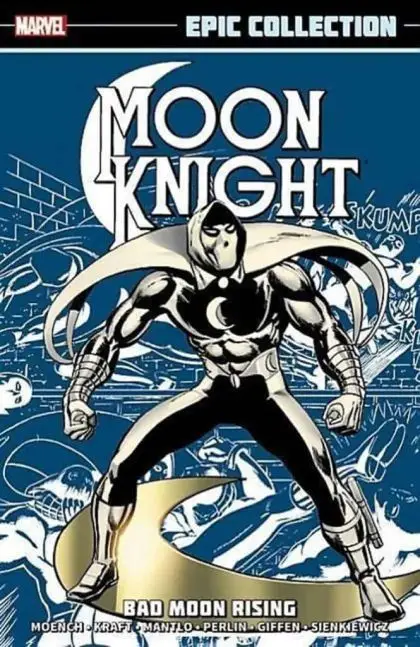 MOON KNIGHT EPIC COLLECTION: BAD MOON RISING [NEW PRINTING]