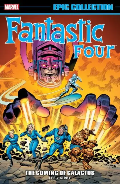 FANTASTIC FOUR EPIC COLLECTION: THE COMING OF GALACTUS [NEW PRINTING 2]