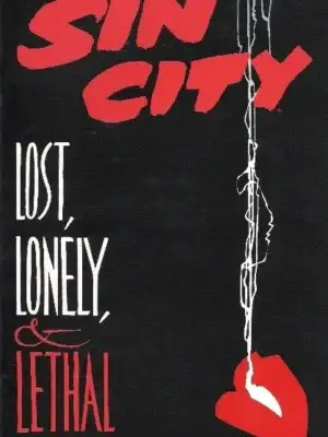 Sin City: Lost, Lonely and Lethal #