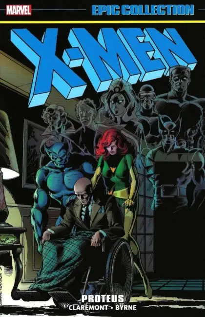 X-MEN EPIC COLLECTION: PROTEUS [NEW PRINTING]