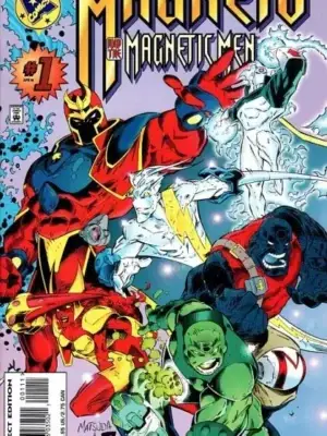 Magneto and the Magnetic Men #1A