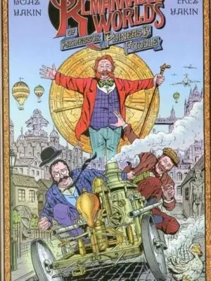 The Remarkable Worlds of Phineas B. Fuddle #1