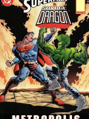 Superman & Savage Dragon: Metropolis #1