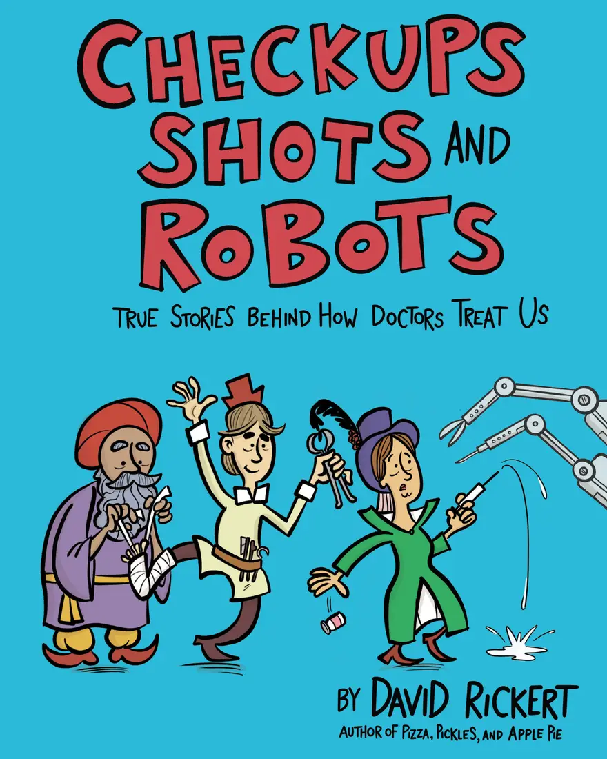 Checkups, Shots, and Robots Checkups, Shots, and Robots