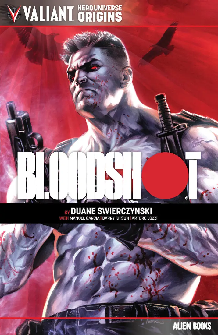 Valiant Hero Universe Origins: Bloodshot Valiant Hero Universe Origins: Bloodshot