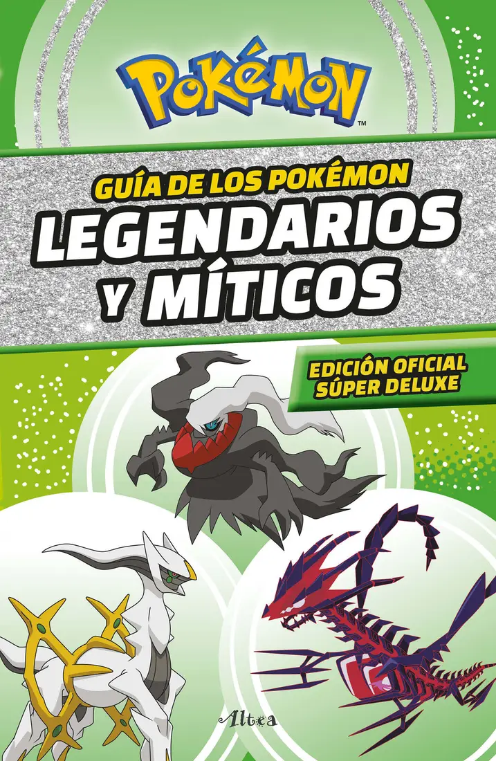 GuÃ­a PokÃ©mon: legendarios y mÃ­ticos (EdiciÃ³n Ampliada) / PokÃ©mon: Legendary and Mythical Guidebook (Super Deluxe Edition)