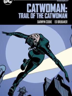 Catwoman: Trail of the Catwoman: DC Compact Comics Edition