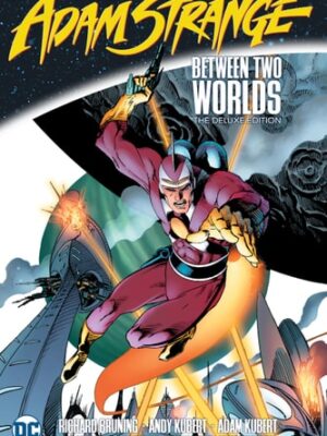 Adam-Strange-Between-Two-Worlds-The-Deluxe-Edition Adam Strange: Between Two Worlds The Deluxe Edition