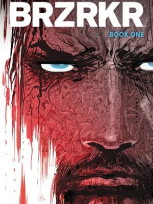 BRZRKR Book One